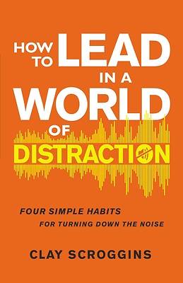 Picture of How to Lead in a World of Distraction - eBook [ePub]