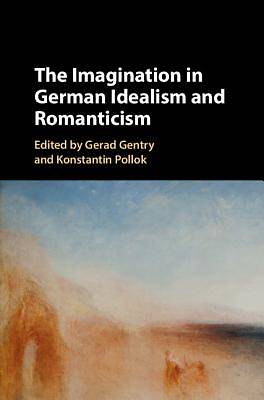 Picture of The Imagination in German Idealism and Romanticism