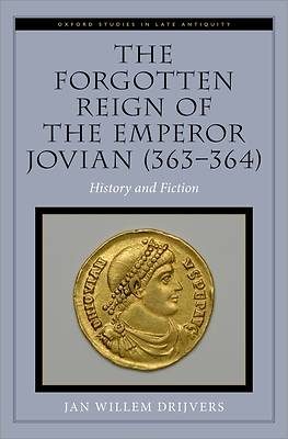 Picture of The Forgotten Reign of the Emperor Jovian (363-364)