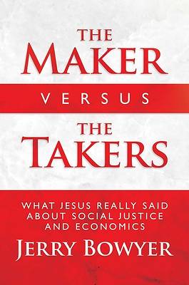 Picture of The Maker Versus the Takers