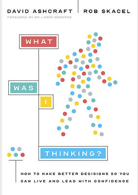 Picture of What Was I Thinking?