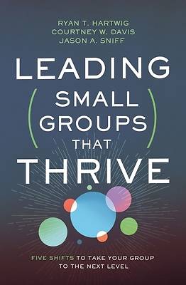 Picture of Leading Small Groups That Thrive