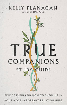 Picture of True Companions Study Guide
