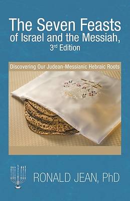 Picture of The Seven Feasts of Israel and the Messiah, 2nd Edition