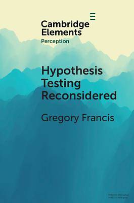 Picture of Hypothesis Testing Reconsidered