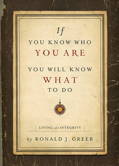 Picture of If You Know Who You Are, You Will Know What to Do