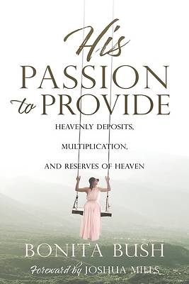 Picture of His Passion to Provide