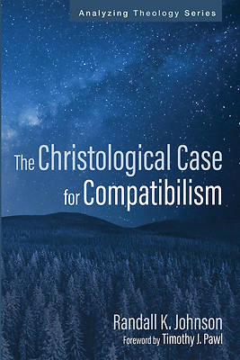 Picture of The Christological Case for Compatibilism
