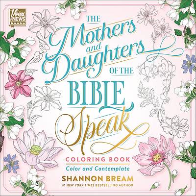The Mothers and Daughters of the Bible Speak Coloring Book