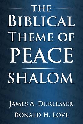 Picture of The Biblical Theme of Peace / Shalom