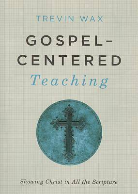 Picture of Gospel-Centered Teaching