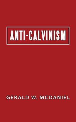 Picture of Anti-Calvinism
