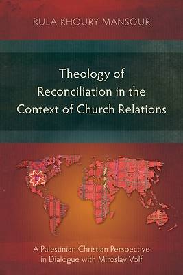 Picture of Theology of Reconciliation in the Context of Church Relations