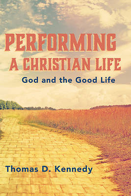 Picture of Performing a Christian Life