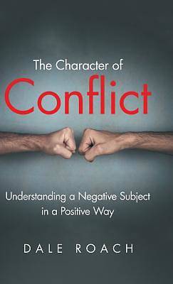 Picture of The Character of Conflict