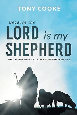 Picture of Because the Lord is My Shepherd