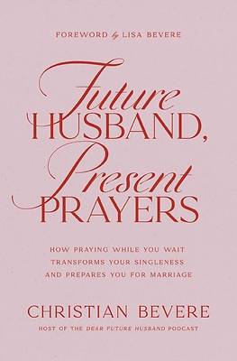 Picture of Future Husband, Present Prayers