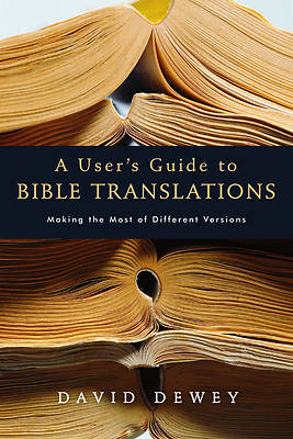 Picture of A User's Guide to Bible Translations