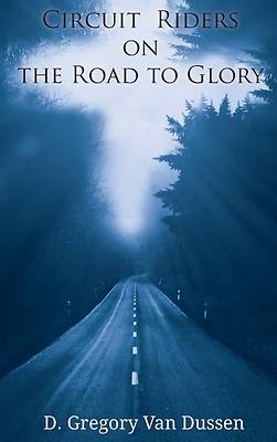 Picture of Circuit Riders on the Road to Glory