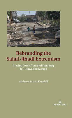 Picture of Rebranding the Salafi-Jihadi Extremism