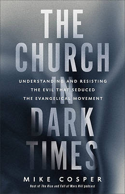 Picture of The Church in Dark Times