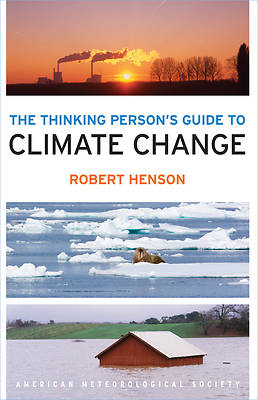 Picture of The Thinking Person's Guide to Climate Change (Revised)