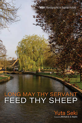 Picture of Long May Thy Servant Feed Thy Sheep