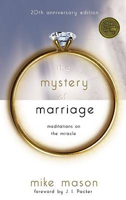 Picture of The Mystery of Marriage (20th Anniversary Edition)