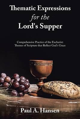 Picture of Thematic Expressions for the Lord's Supper