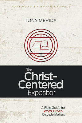 Picture of The Christ-Centered Expositor