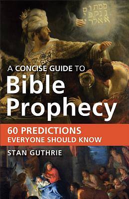 Picture of A Concise Guide to Bible Prophecy - eBook [ePub]