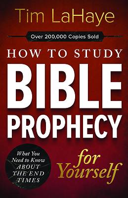 How to Study Bible Prophecy for Yourself