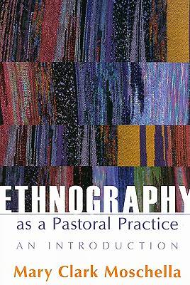 Picture of Ethnography as a Pastoral Practice