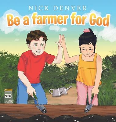 Picture of Be a Farmer for God