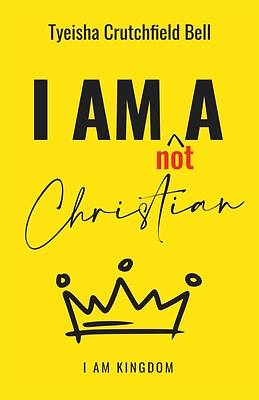 Picture of I Am Not A Christian