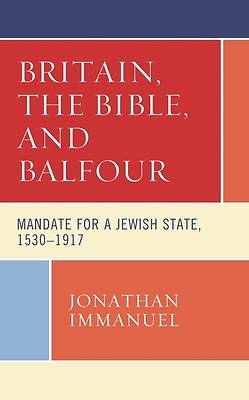 Picture of Britain, the Bible, and Balfour