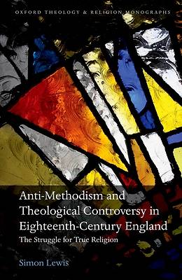 Picture of Anti-Methodism and Theological Controversy in Eighteenth-Century England
