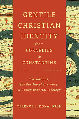 Picture of Gentile Christian Identity from Cornelius to Constantine