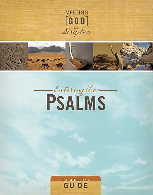 Picture of Meeting God in Scripture: Entering the Psalms Leader's Guide