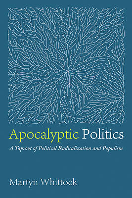 Picture of Apocalyptic Politics