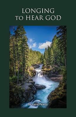Picture of LONGING to HEAR GOD