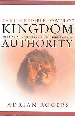 Picture of The Incredible Power of Kingdom Authority