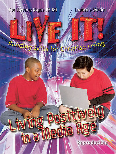 Picture of Live it! Living Positively in a Media Age - Download Version