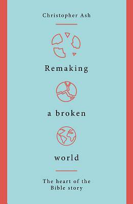 Picture of Remaking a Broken World
