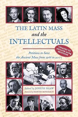 Picture of The Latin Mass and the Intellectuals