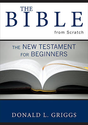 Picture of Bible from Scratch New Testament