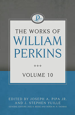 Picture of The Works of William Perkins, Volume 10