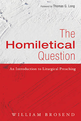The Homiletical Question