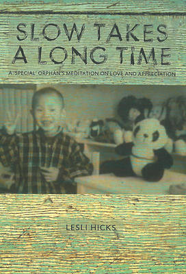 Picture of Slow Takes a Long Time