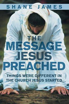 Picture of The Message Jesus Preached
